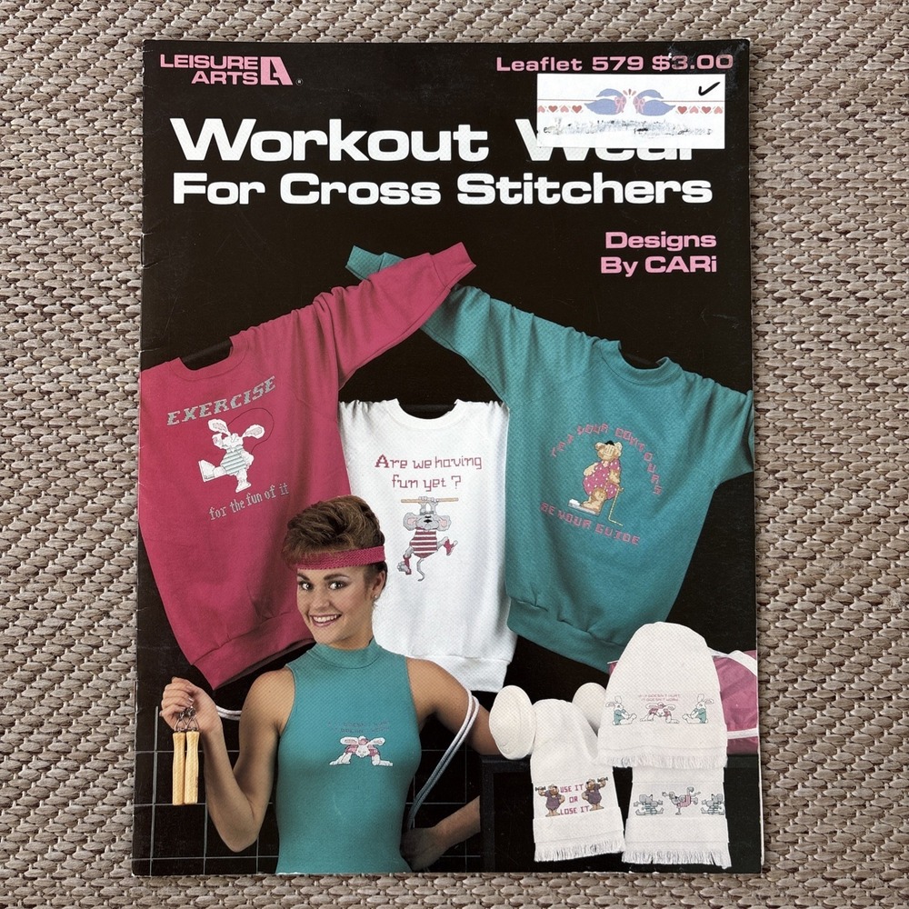 Leisure Arts #579 Workout Wear for Cross Stitchers by Cari